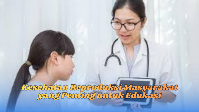 kesehatan reproduksi masyarakat