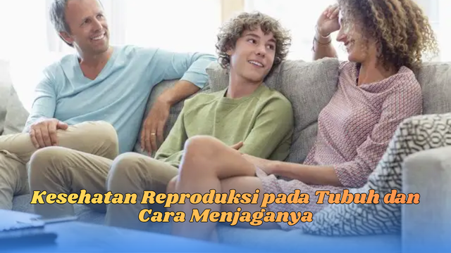 Kesehatan reproduksi pada tubuh